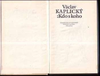 Václav Kaplický: Kdo s koho