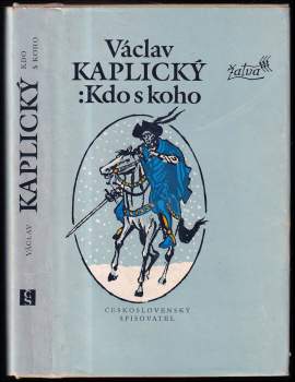 Václav Kaplický: Kdo s koho