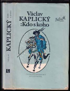 Václav Kaplický: Kdo s koho