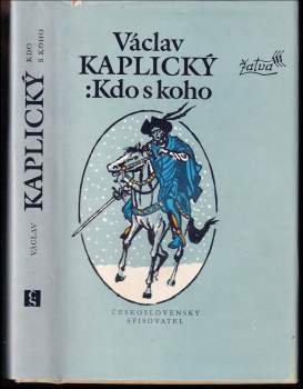 Václav Kaplický: Kdo s koho