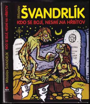 Kdo se bojí, nesmí na hřbitov