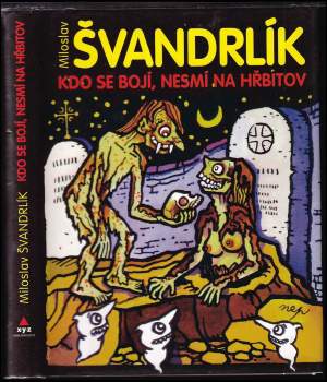 Kdo se bojí, nesmí na hřbitov