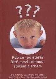 Kdo se (po)stará?