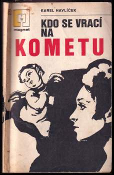 Kdo se vrací na Kometu