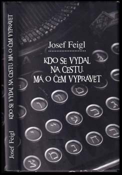 Kdo se vydal na cestu, má o čem vyprávět