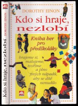 Kdo si hraje, nezlobí