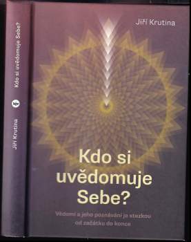 Jiří Krutina: Kdo si uvědomuje sebe?