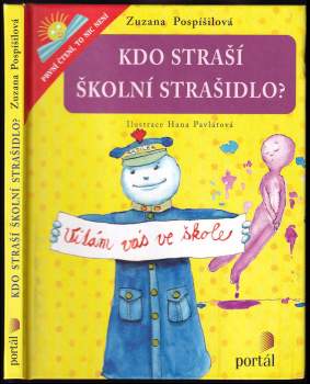 Kdo straší školní strašidlo?