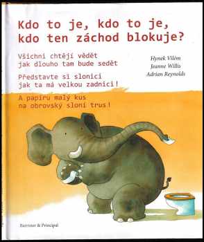 Kdo to je, kdo to je, kdo ten záchod blokuje?