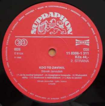 Slávek Janoušek: Kdo To Zavinil