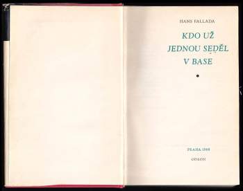 Hans Fallada: Kdo už jednou seděl v base
