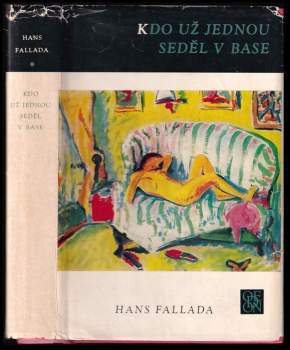 Hans Fallada: Kdo už jednou seděl v base