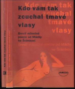 Kdo Vám tak zcuchal tmavé vlasy