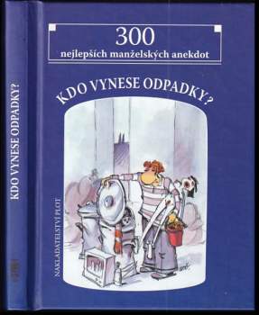 Kdo vynese odpadky?