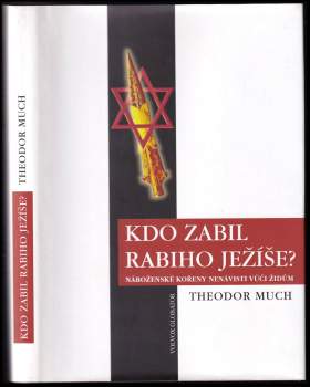 Kdo zabil rabiho Ježíše?