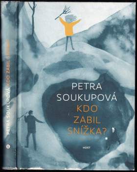 Kdo zabil Snížka?