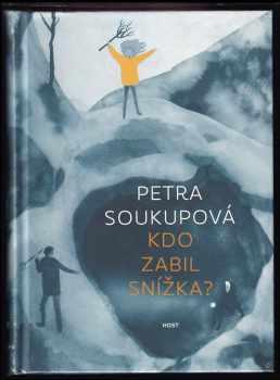 Kdo zabil Snížka?
