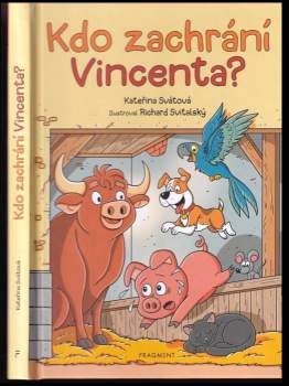 Kdo zachrání Vincenta?