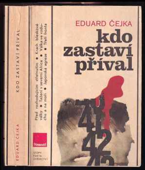 Kdo zastaví příval : válečná léta 1941-1942 - Eduard Čejka (1983, Panorama) - ID: 442473