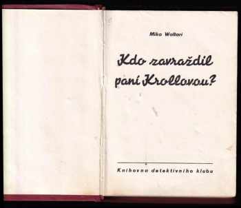 Mika Waltari: Kdo zavraždil paní Krollovou?