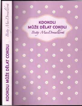 Kdokoli může dělat cokoli