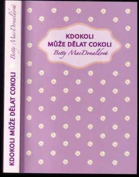 Kdokoli může dělat cokoli