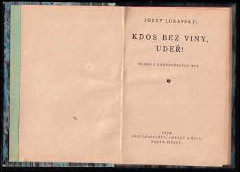 Josef Lukavský: Kdos bez viny, udeř! : román z krkonošských hor