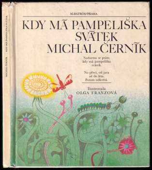 Michal Černík: Kdy má pampeliška svátek