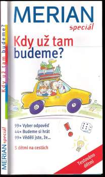 Kdy už tam budeme?