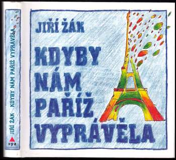Kdyby nám Paříž vyprávěla