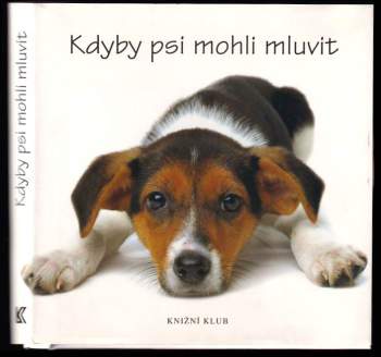 Kdyby psi mohli mluvit
