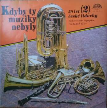 Various: Kdyby Ty Muziky Nebyly - 50 Let České Lidovky (2)