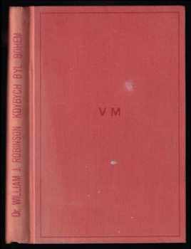 William J Robinson: Kdybych byl Bohem