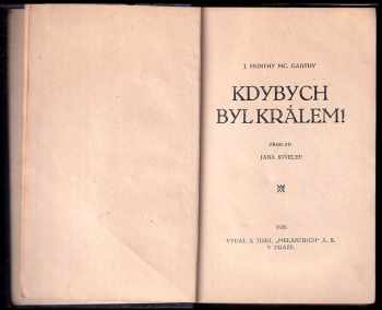 Justin Huntly McCarthy: Kdybych byl králem!