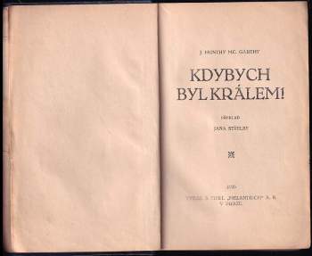 Justin Huntly McCarthy: Kdybych byl králem!