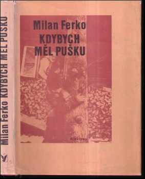 Kdybych měl pušku