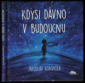 Kdysi dávno v budoucnu