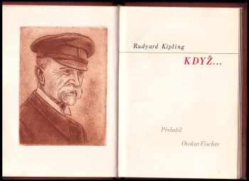 Rudyard Kipling: Když-- - VÝTISK 21, PODPIS FRANTIŠEK KETZEK