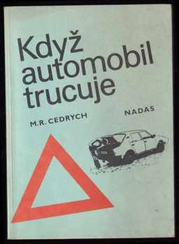 Mario René Cedrych: Když automobil trucuje