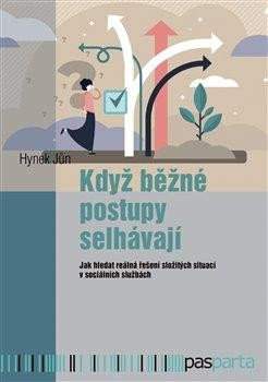 Když běžné postupy selhávají