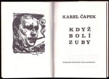 Karel Čapek: Když bolí zuby