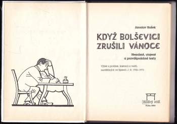 Jaroslav Hašek: Když bolševici zrušili Vánoce