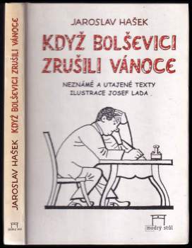 Jaroslav Hašek: Když bolševici zrušili Vánoce