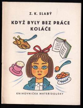 Když byly koláče bez práce