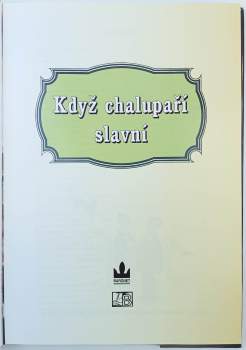 Alena Šloufová: Když chalupaří slavní