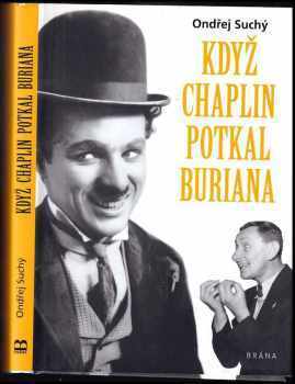 Ondřej Suchý: Když Chaplin potkal Buriana
