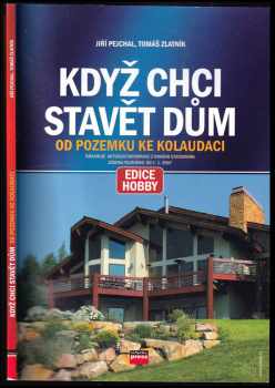 Když chci stavět dům