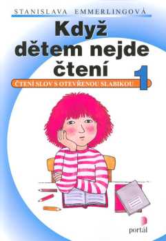Stanislava Emmerlingová: Když dětem nejde čtení