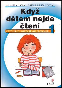 Stanislava Emmerlingová: Když dětem nejde čtení