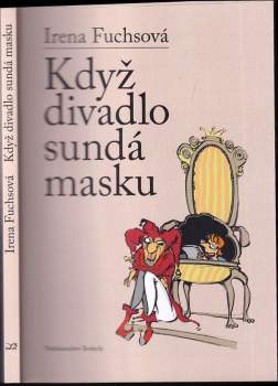 Když divadlo sundá masku